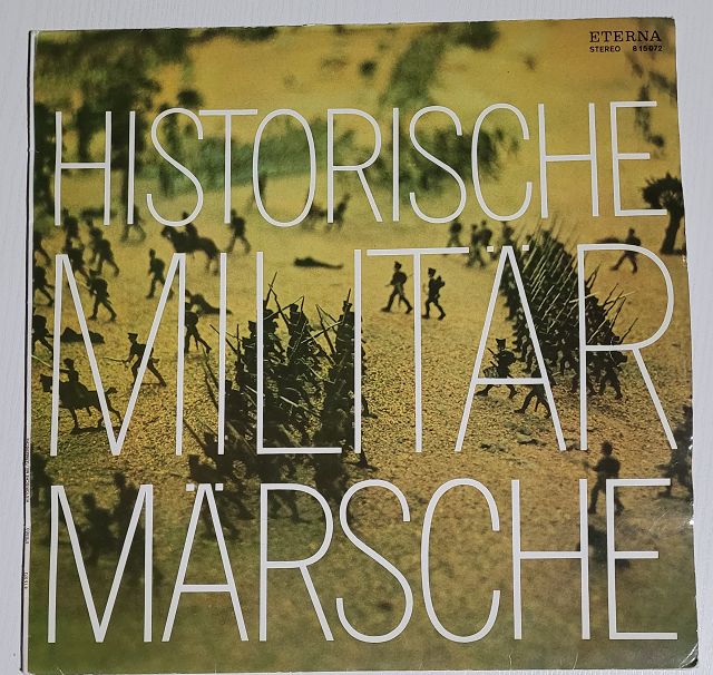 Zentrales Orchester Der Nationalen Volksarmee – Historische Militärmärsche