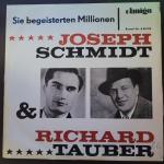 Joseph Schmidt & Richard Tauber – Sie Begeisterten Millionen