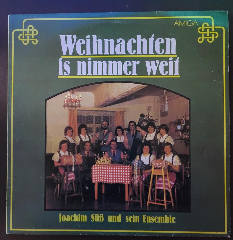 Joachim Süß Und Sein Ensemble – Weihnachten Is Nimmer Weit