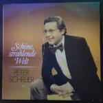 Peter Schreier – Schöne, Strahlende Welt