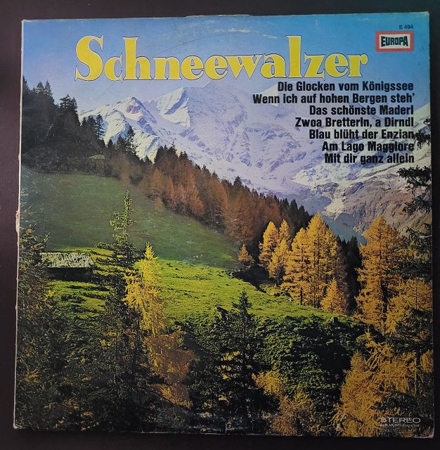 Alfons Zitz Und Fred Heiders, Der Bergsteiger-Chor Unter Der Leitung Von Edi Pfister , Es Spielen Das Orchester Franzl Hepp, Die Inntaler Musikanten • Die Zürisee Musikanten – Schneewalzer