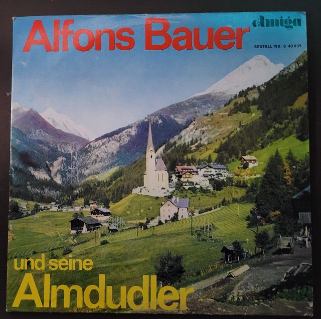 Alfons Bauer Und Seine Almdudler – Alfons Bauer Und Seine Almdudler