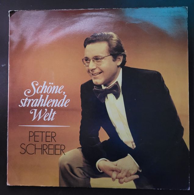 Peter Schreier – Schöne, Strahlende Welt