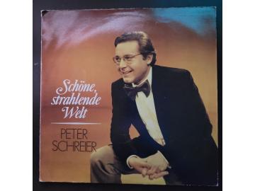 Peter Schreier – Schöne, Strahlende Welt