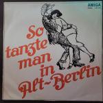 Ballhausorchester Kurt Beyer – So Tanzte Man In Alt-Berlin